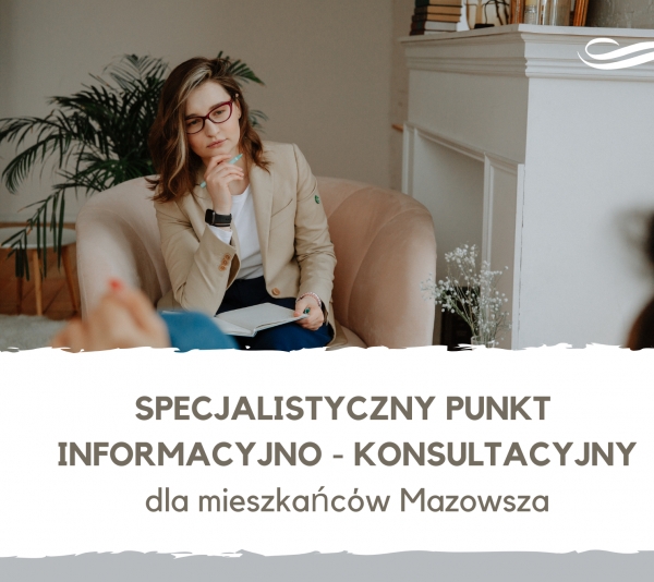 Specjalistyczny punkt informacyjno- konsultacyjny