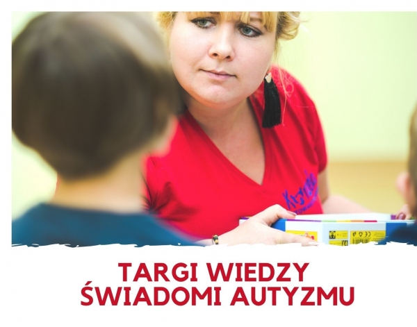 Świadomi Autyzmu Targi Wiedzy